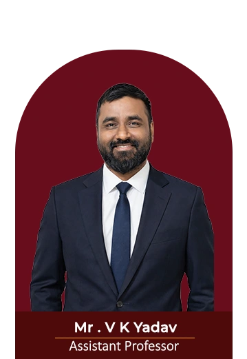 Mr . V K Yadav